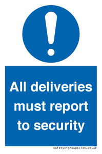 All deliveries must report to security